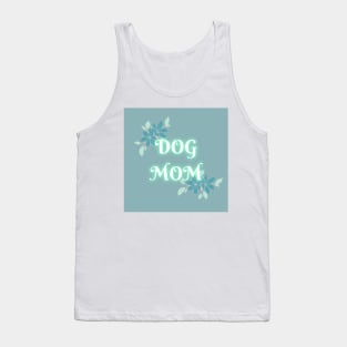 Dog Mom Tank Top